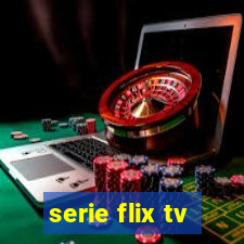 serie flix tv