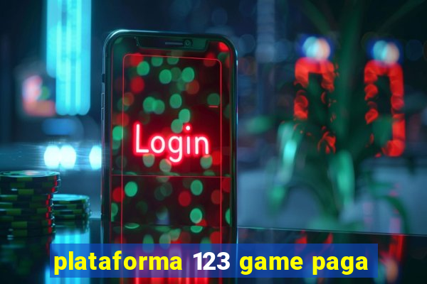 plataforma 123 game paga