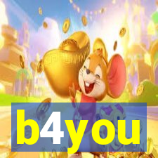 b4you