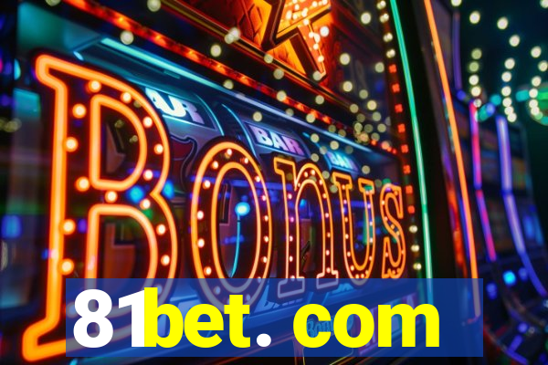 81bet. com