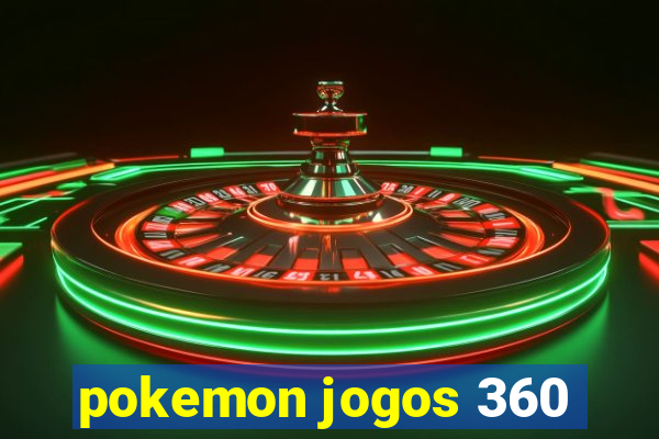 pokemon jogos 360