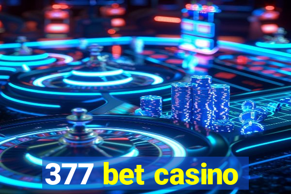 377 bet casino