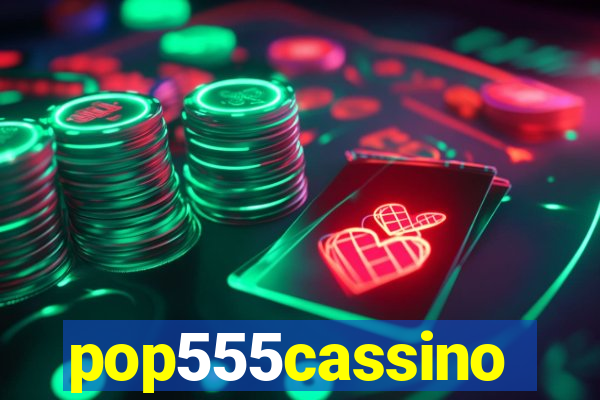 pop555cassino