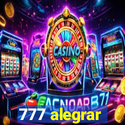 777 alegrar