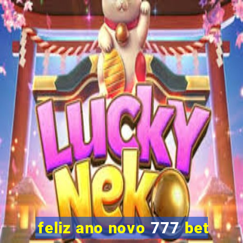 feliz ano novo 777 bet