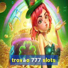 trovão 777 slots