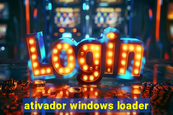 ativador windows loader