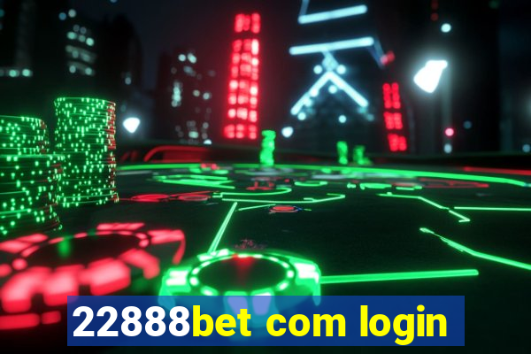 22888bet com login