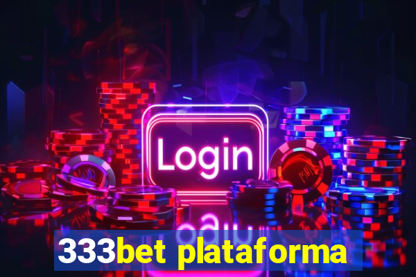 333bet plataforma