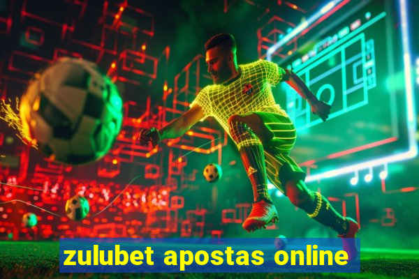 zulubet apostas online