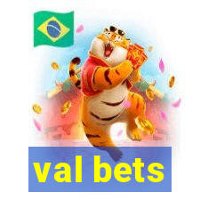 val bets