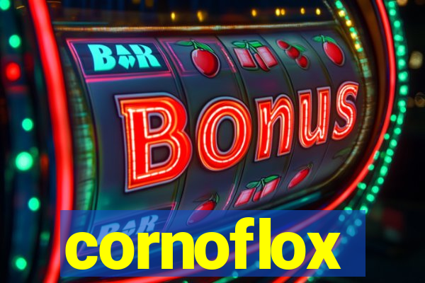 cornoflox