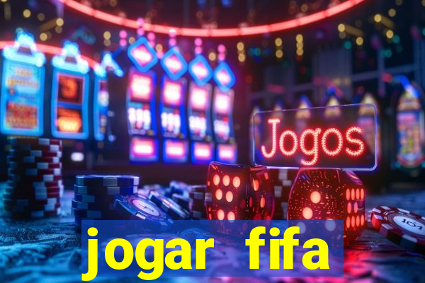 jogar fifa apostando dinheiro