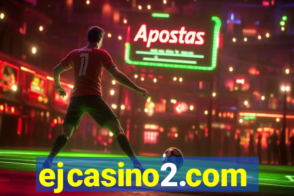 ejcasino2.com