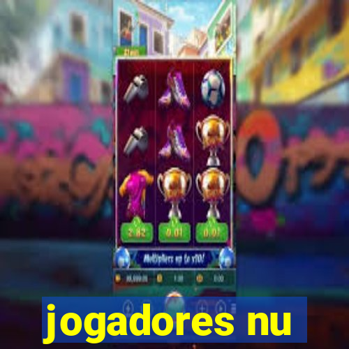 jogadores nu