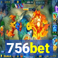 756bet