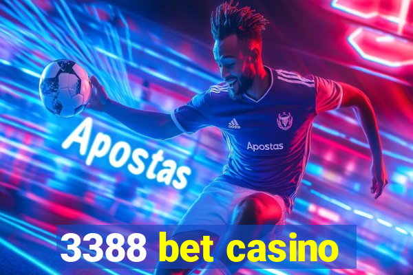 3388 bet casino