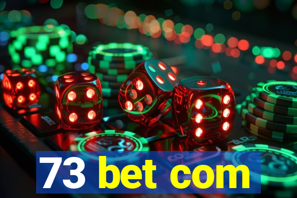 73 bet com