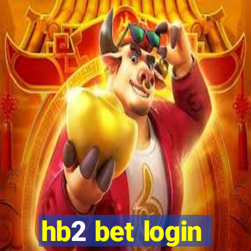 hb2 bet login