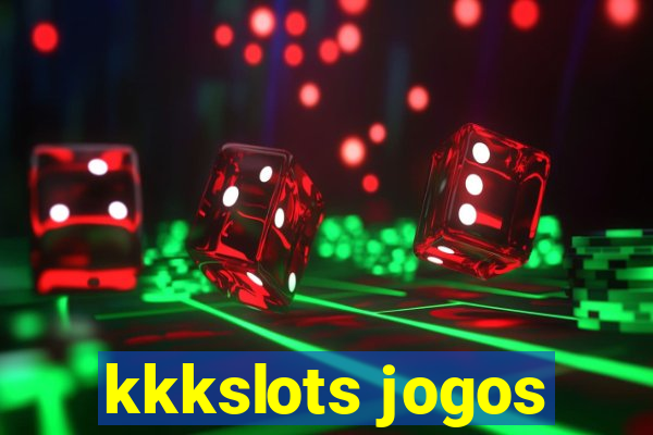 kkkslots jogos