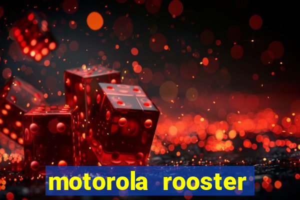 motorola rooster alarm sound download