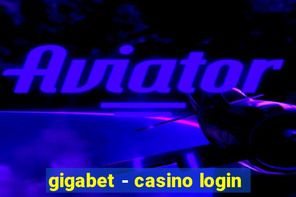 gigabet - casino login