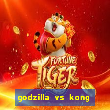 godzilla vs kong filme completo dublado topflix