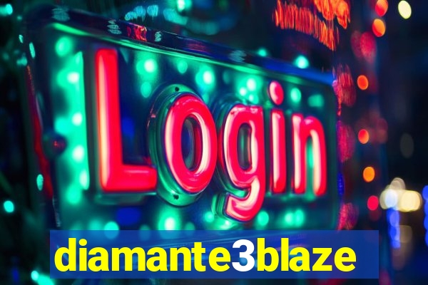 diamante3blaze