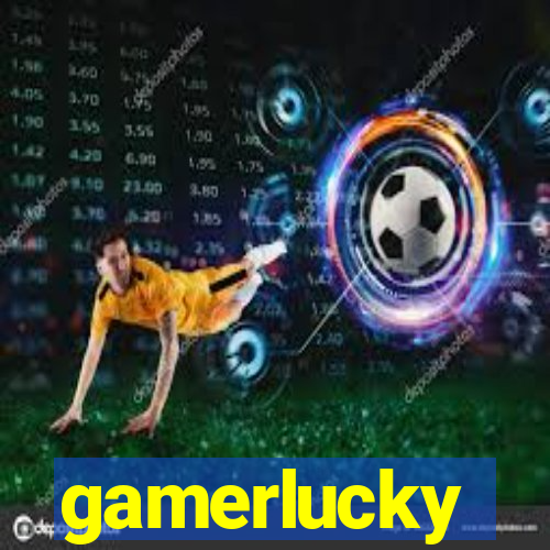 gamerlucky