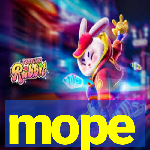 mope