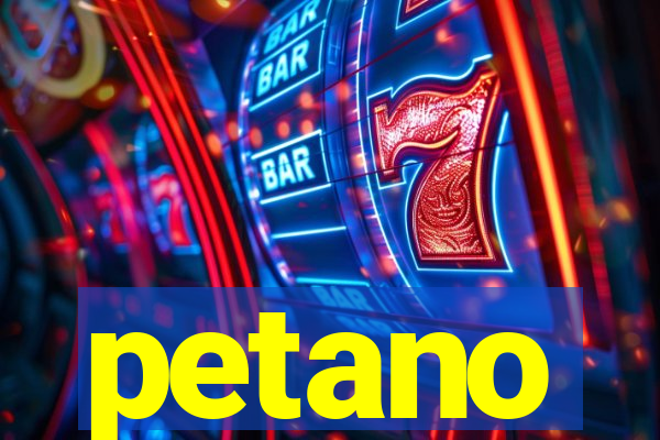 petano