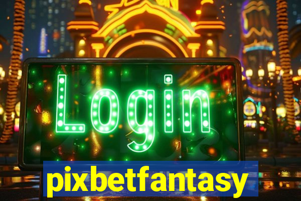 pixbetfantasy