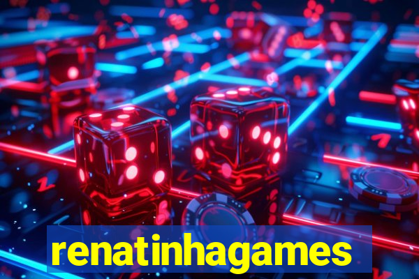 renatinhagames