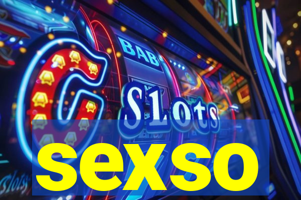 sexso