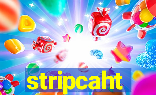 stripcaht