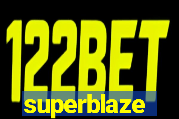 superblaze