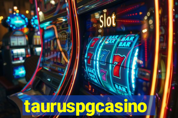 tauruspgcasino