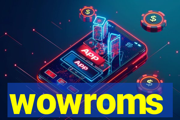 wowroms