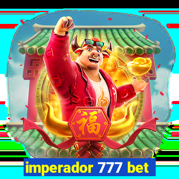 imperador 777 bet