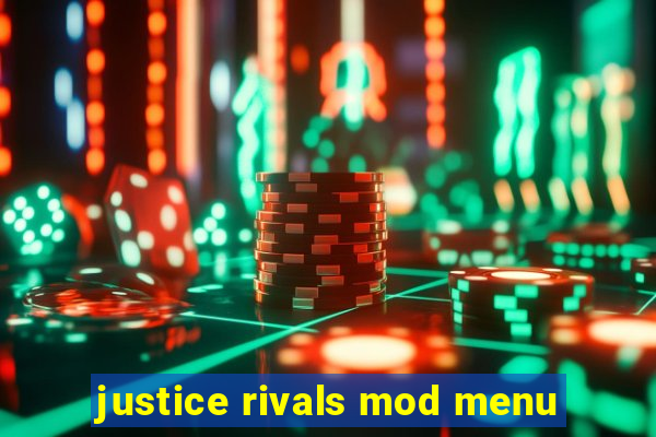 justice rivals mod menu