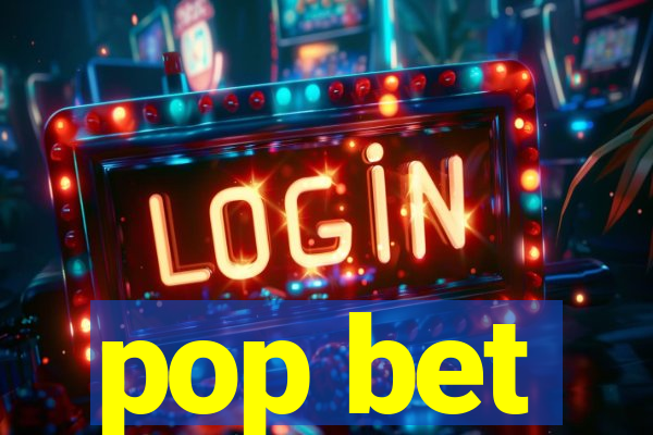 pop bet