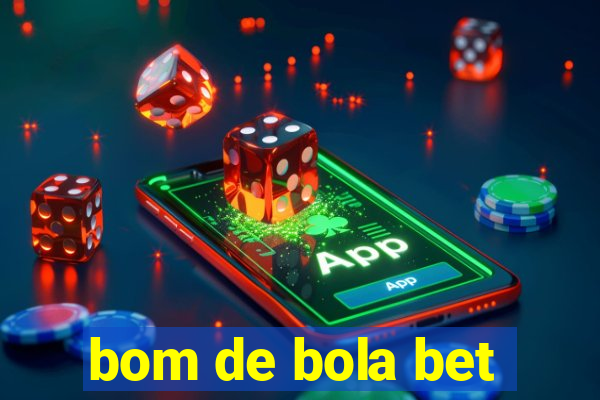 bom de bola bet