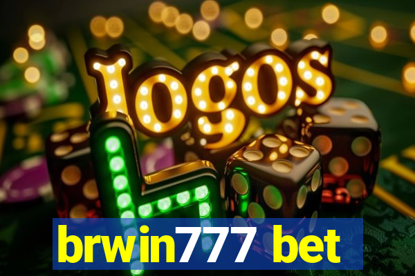 brwin777 bet