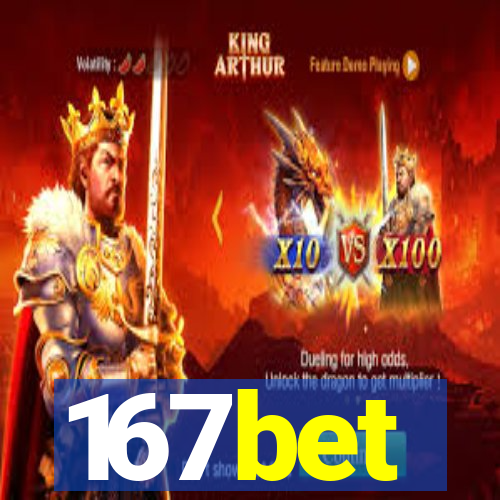 167bet