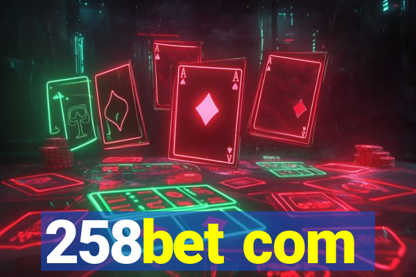 258bet com