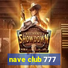 nave club 777