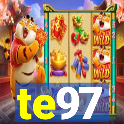 te97