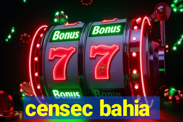 censec bahia