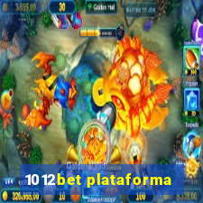 1012bet plataforma