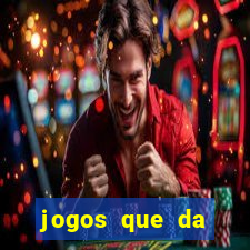 jogos que da dinheiro de verdade sem depositar